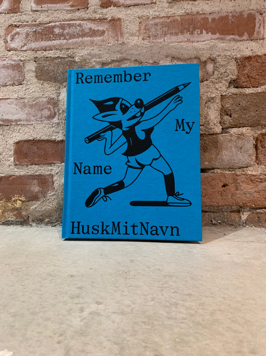 Remember My Name /HuskMitNavn